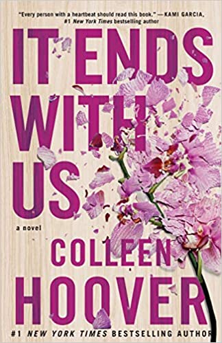 It Ends With Us: A Novel